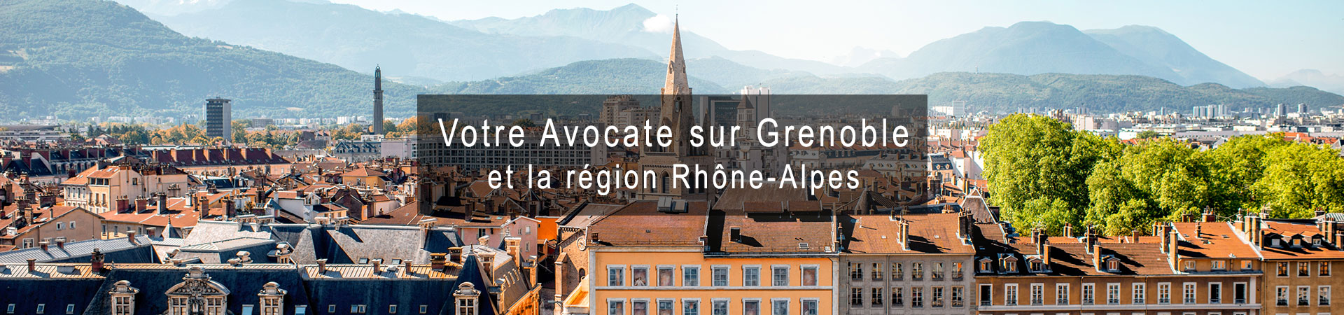 avocat grenoble, grenoble avocate, cabinet avocat grenoble